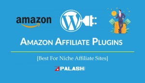 WordPress Amazon Affiliate Plugins