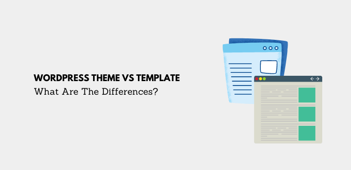 WordPress theme vs template