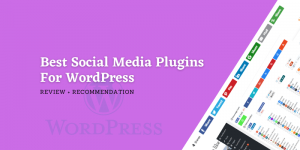 best social media plugins for WordPress