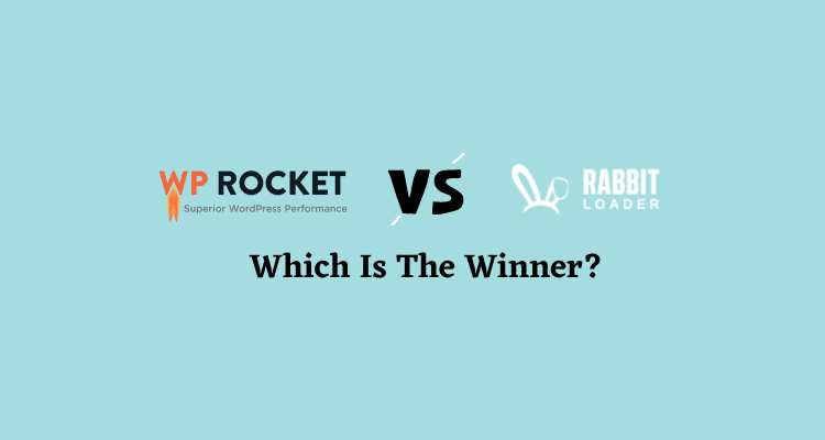 RabbitLoader Vs WP Rocket