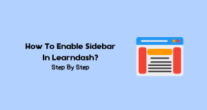 how to enable sidebar in learndash