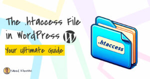 wordpress htaccess ultimate guide